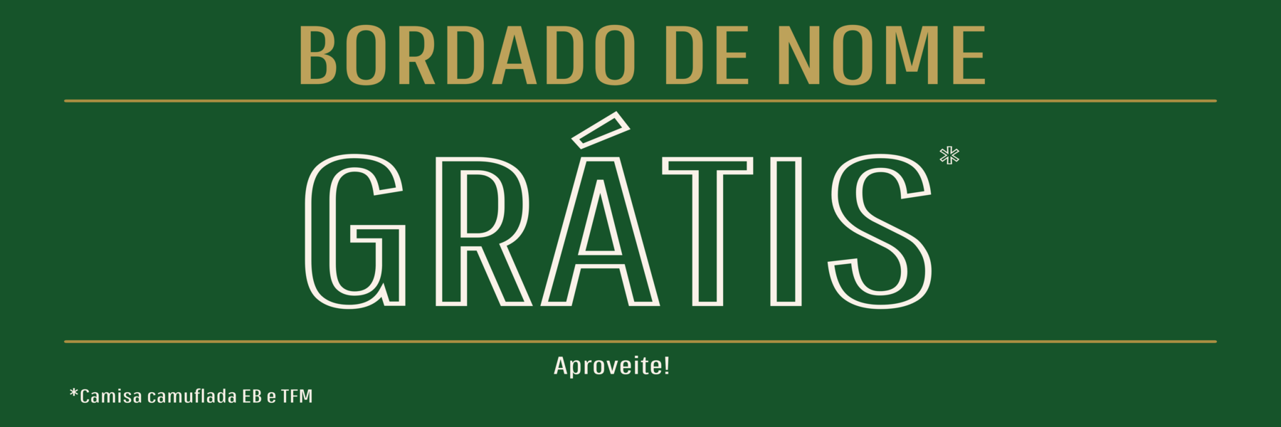 Promoção Bordado grátis